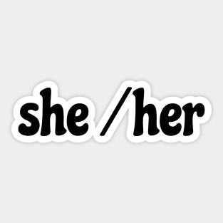 she/her pronouns awareness Sticker